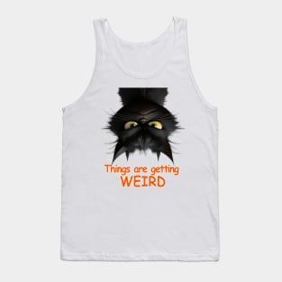 Angus the Cat - Things are Getting Weird Tank Top